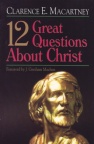 12 Great Questions About Christ